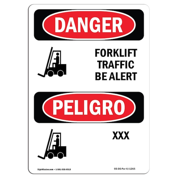 Signmission OSHA Danger Sign, 10" Height, Rigid Plastic, Forklift Traffic Be Alert Bilingual, VJ-1265 OS-DS-P-710-VJ-1265 - main